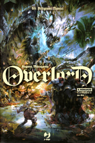 Romanzo - Overlord - novel n.11: Gli artigiani nanici