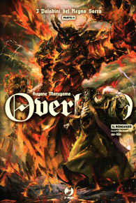 Romanzo - Overlord - novel n.13: I paladini del regno sacro n.2