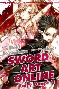 Romanzo - Sword art online - novel n.4: Fairy dance n.2