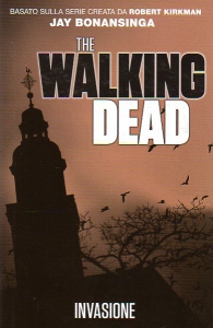 Romanzo - The walking dead - novel: Invasione