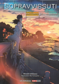 Romanzo - Sopravvissuti: Racconto dell'invasione