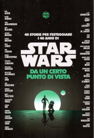 Romanzo - Star wars - novel: Da un certo punto di vista