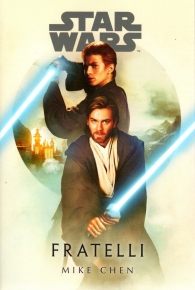 Romanzo - Star wars - novel: Fratelli