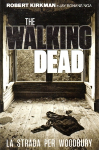 Romanzo - The walking dead - novel: La strada per woodbury