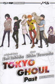 Romanzo - Tokyo ghoul - novel n.3: Past