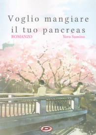 Romanzo - Voglio mangiare il tuo pancreas - novel