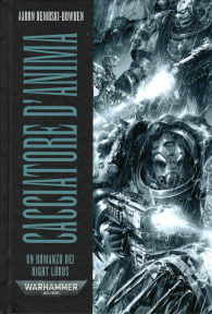 Romanzo - Warhammer 40.000 - novel: Cacciatore d'anima