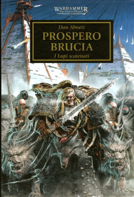 Romanzo - Warhammer 40.000 - the horus heresy - novel n.15: Prospero brucia