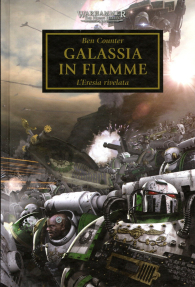 Romanzo - Warhammer 40.000 - the horus heresy - novel n.3: Galassia in fiamme