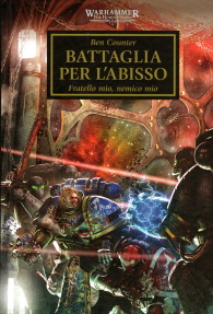 Romanzo - Warhammer 40.000 - the horus heresy - novel n.8: Battaglia per l'abisso