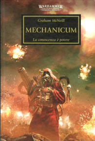 Romanzo - Warhammer 40.000 - the horus heresy - novel n.9: Mechanicum