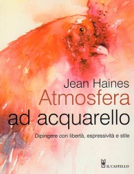 Scrittura e Disegno - Atmosfera ad acqarello: Dipingere con libertà, espressività e stile