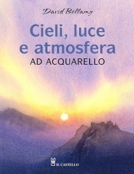 Scrittura e Disegno - Cieli, luce e atmosfera ad acquarello