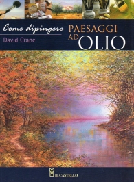 Scrittura e Disegno - Come dipingere paesaggi ad olio