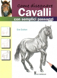 Scrittura e Disegno - Come disegnare cavalli