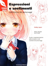 Scrittura e Disegno - Tecnica manga: Espressioni e sentimenti