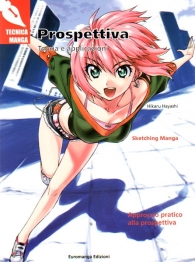 Scrittura e Disegno - Tecnica manga: Prospettiva - teoria e applicazioni