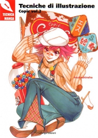 Scrittura e Disegno - Tecnica manga: Tecniche di illustrazione - copic n.2