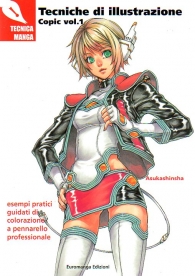Scrittura e Disegno - Tecnica manga: Tecniche di illustrazione - copic n.1