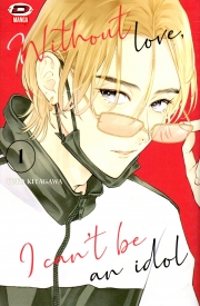Without love i can't be an idol