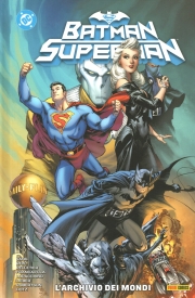 Batman/Superman - L'archivio dei mondi 