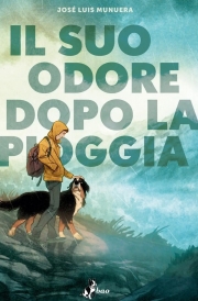 Il suo odoore dopo la pioggia