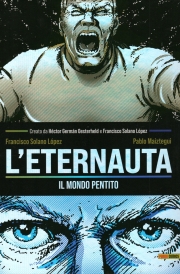 L'eternauta - Il mondo pentito 