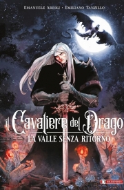 Il cavaliere del drago - La valle senza ritorno